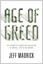 Cover art for Age of Greed: The Triumph of Finance and the Decline of America, 1970 to the Present