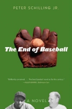 Cover art for The End of Baseball: A Novel