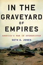 Cover art for In the Graveyard of Empires: America's War in Afghanistan