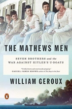 Cover art for The Mathews Men: Seven Brothers and the War Against Hitler's U-boats