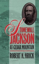 Cover art for Stonewall Jackson at Cedar Mountain (Civil War America)