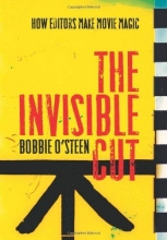 Cover art for The Invisible Cut: How Editors Make Movie Magic