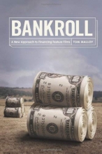 Cover art for Bankroll: A New Approach to Financing Feature Films