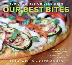 Cover art for 400 Calories or Less with Our Best Bites
