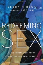 Cover art for Redeeming Sex: Naked Conversations About Sexuality and Spirituality (Forge Partnership Books)
