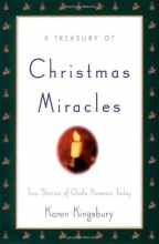 Cover art for A Treasury of Christmas Miracles: True Stories of Gods Presence Today (Miracle Books Collection)