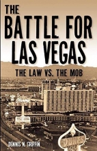 Cover art for The Battle for Las Vegas: The Law vs. The Mob