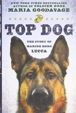 Cover art for Top Dog: The Story of Marine Hero Lucca