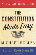 Cover art for The Constitution Made Easy: A Tea Partier's Guide