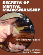 Cover art for Secrets of Mental Marksmanship: How to Fire Perfect Shots