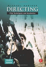 Cover art for Directing, Fourth Edition: Film Techniques and Aesthetics