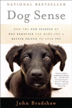 Cover art for Dog Sense: How the New Science of Dog Behavior Can Make You A Better Friend to Your Pet