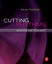 Cover art for Cutting Rhythms: Shaping the Film Edit