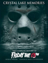Cover art for Crystal Lake Memories: The Complete History of Friday The 13th