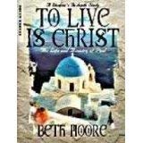Cover art for To Live Is Christ: The Life and Ministry of Paul - Leader Kit By Beth Moore