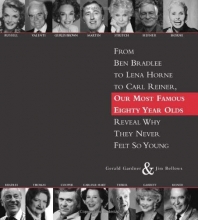 Cover art for 80: From Ben Bradlee to Lena Horne to Carl Reiner, Our Most Famous Eighty Year Olds, Reveal Why They Never Felt So Young