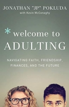 Cover art for Welcome to Adulting: Navigating Faith, Friendship, Finances, and the Future