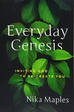Cover art for Everyday Genesis: Inviting God to Re-create You
