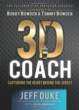 Cover art for 3D Coach: Capturing the Heart Behind the Jersey (The Heart of a Coach)