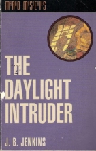 Cover art for The Daylight Intruder (The Margo Mysteries, Book 2) (Reprint of Karlyn)