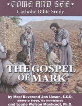 Cover art for Come and See: The Gospel of Mark (Come and See: Catholic Bible Study)
