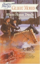 Cover art for Where Honor Dwells (The Appomattox Saga, Book 3)