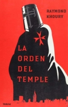 Cover art for La Orden Del Temple / The Last Templar (Spanish Edition)