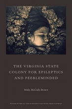 Cover art for The Virginia State Colony for Epileptics and Feebleminded: Poems