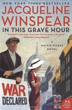 Cover art for In This Grave Hour: A Maisie Dobbs Novel