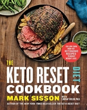 Cover art for The Keto Reset Diet Cookbook: 150 Low-Carb, High-Fat Ketogenic Recipes to Boost Weight Loss