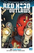 Cover art for Red Hood and the Outlaws Vol. 1: Dark Trinity (Rebirth)