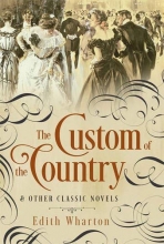 Cover art for Custom of the Country and Other Classic Novels (Fall River Classics)
