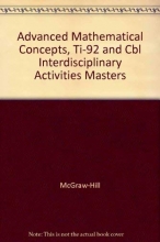 Cover art for Advanced Mathematical Concepts, Ti-92 and Cbl Interdisciplinary Activities Masters