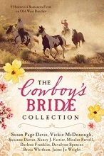 Cover art for The Cowboy's Bride Collection: 9 Historical Romances Form on Old West Ranches