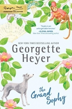 Cover art for The Grand Sophy (The Georgette Heyer Signature Collection)