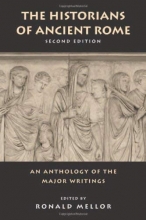 Cover art for The Historians of Ancient Rome: An Anthology of the Major Writings (Routledge Sourcebooks for the Ancient World)