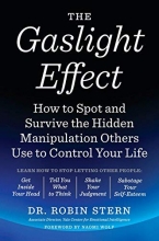 Cover art for The Gaslight Effect: How to Spot and Survive the Hidden Manipulation Others Use to Control Your Life
