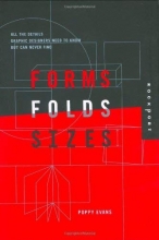 Cover art for Forms, Folds, and Sizes: All the Details Graphic Designers Need to Know but Can Never Find