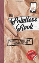 Cover art for The Pointless Book: Started by Alfie Deyes, Finished by You
