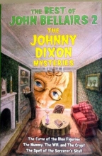 Cover art for The Best of John Bellairs 2: The Johnny Dixon Mysteries