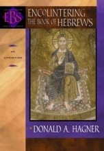 Cover art for Encountering the Book of Hebrews: An Exposition (Encountering Biblical Studies)