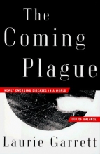 Cover art for The Coming Plague: Newly Emerging Diseases in a World Out of Balance