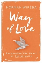 Cover art for Way of Love: Recovering the Heart of Christianity