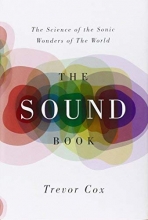 Cover art for The Sound Book: The Science of the Sonic Wonders of the World