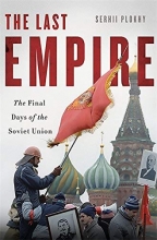 Cover art for The Last Empire: The Final Days of the Soviet Union