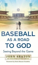 Cover art for Baseball as a Road to God: Seeing Beyond the Game