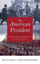 Cover art for The American President: From Teddy Roosevelt to Bill Clinton