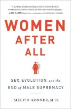 Cover art for Women After All: Sex, Evolution, and the End of Male Supremacy