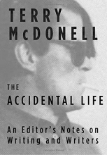 Cover art for The Accidental Life: An Editor's Notes on Writing and Writers