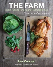 Cover art for The Farm: Rustic Recipes for a Year of Incredible Food